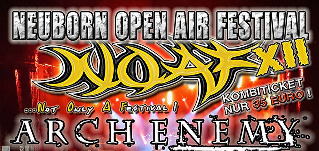 Wörrstadt: 12. Neuborn Open Air Festival mit Arch Enemy und Dirkschneider