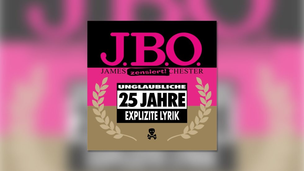 J.B.O.: Jubiläumstour – 25 Jahre Explizite Lyrik!