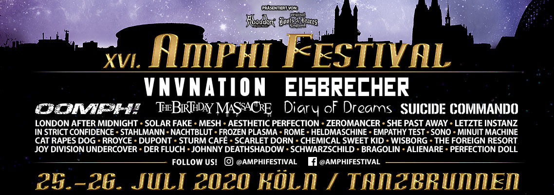 Köln: XVI. Amphi Festival  mit VNV Nation, Eisbrecher, Oomph! u.v.m.