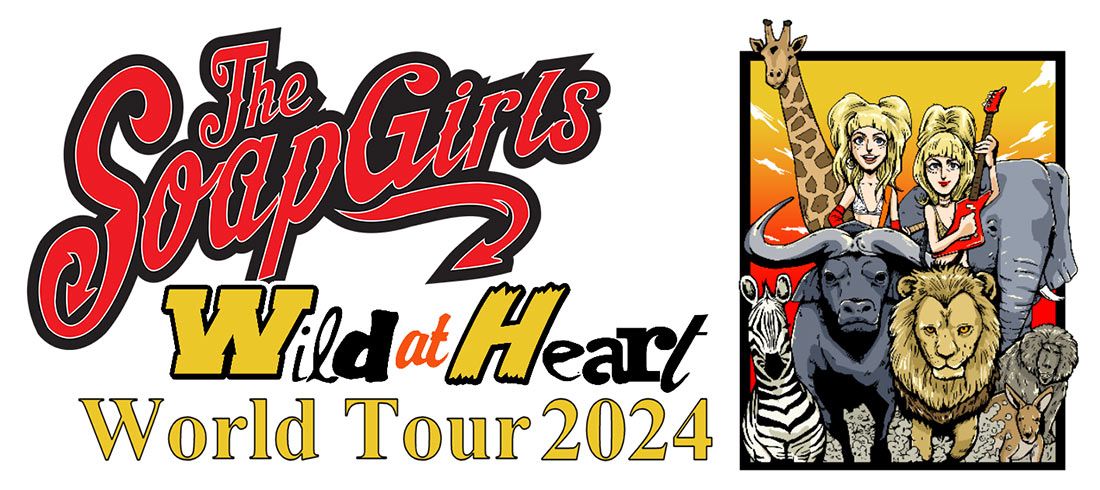 The Soap Girls auf Wild At Heart World-Tour 2024